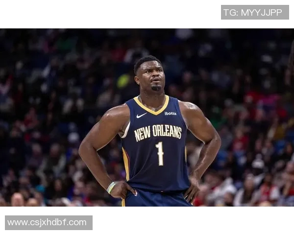 锡安体重问题持续发酵鹈鹕队引入营养师全天候监控饮食健康 锡安体重问题持续发酵鹈鹕队引入营养师全天候监控饮食健康